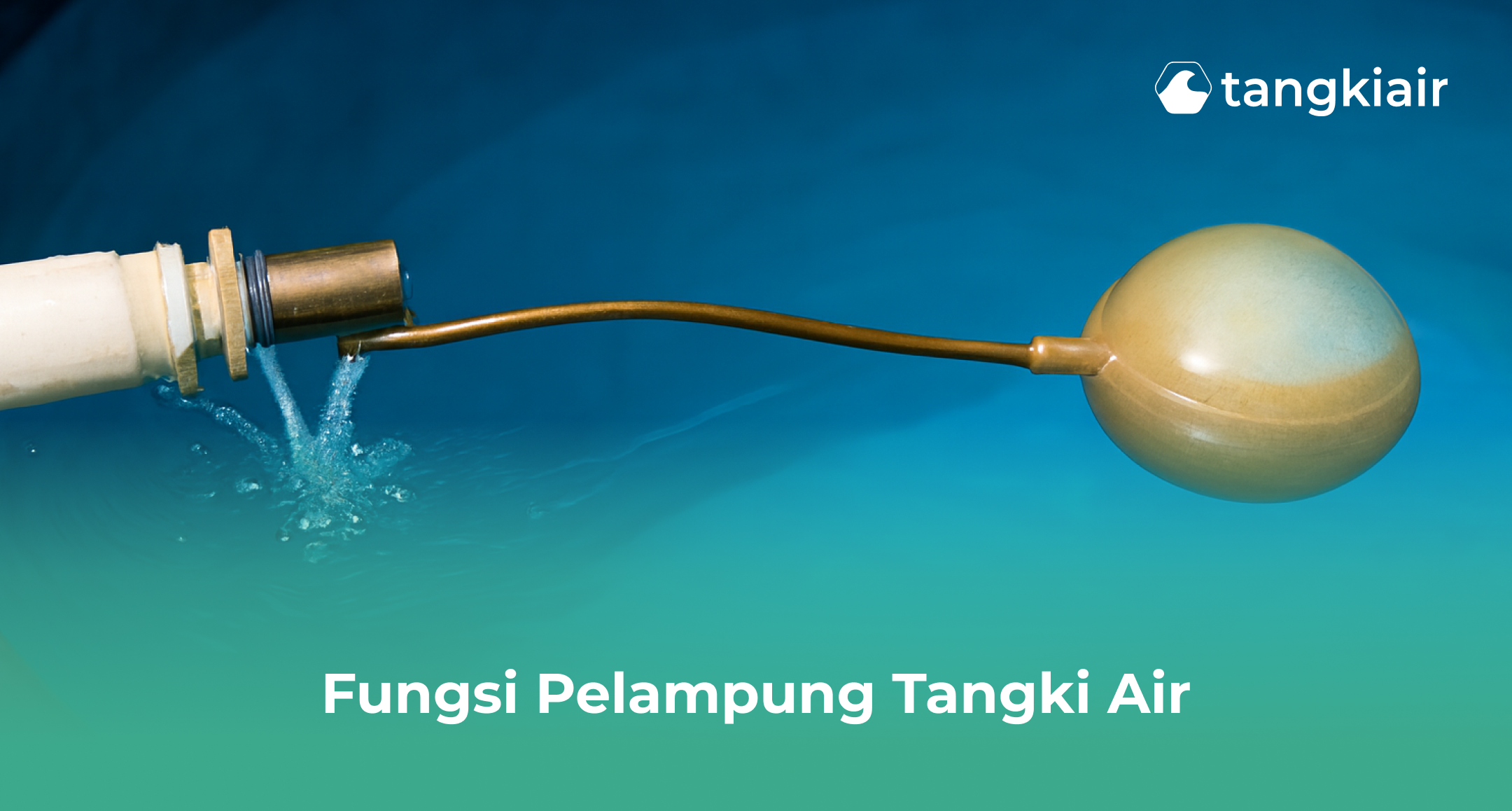 Fungsi Pelampung Tangki Air