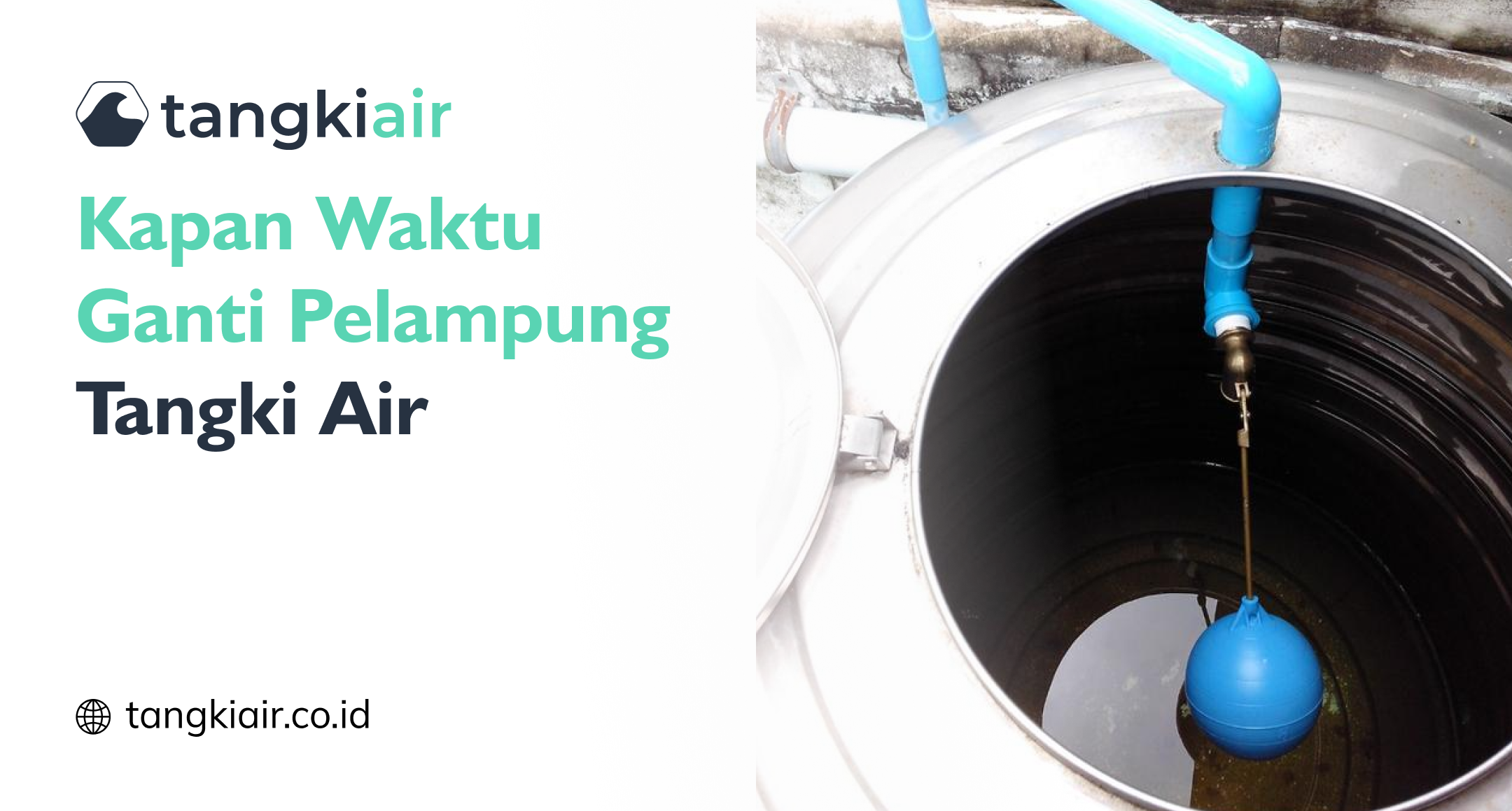 Kapan Waktu Ganti Pelampung Tangki Air