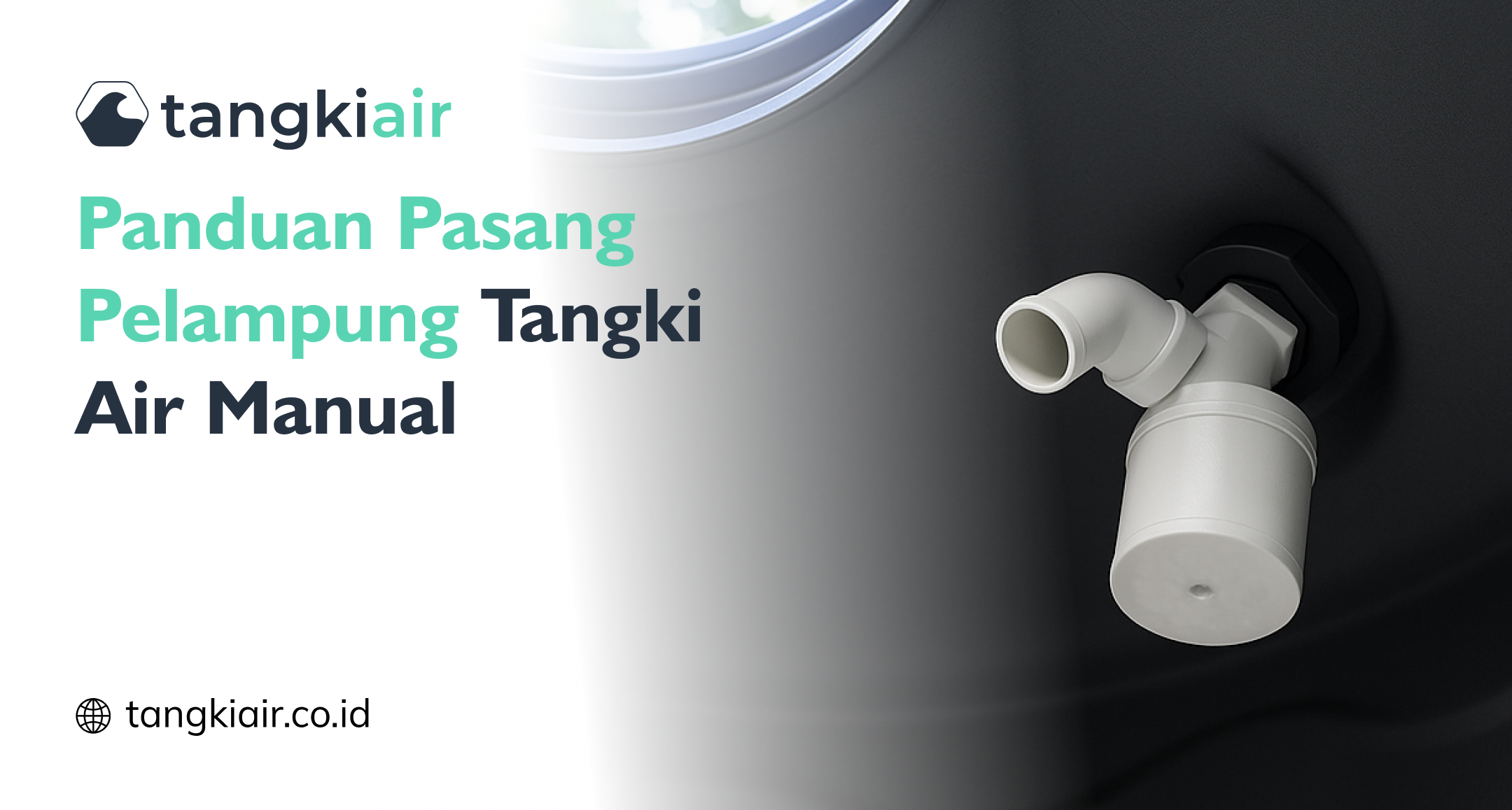 Panduan Pasang Pelampung Tangki Air Manual