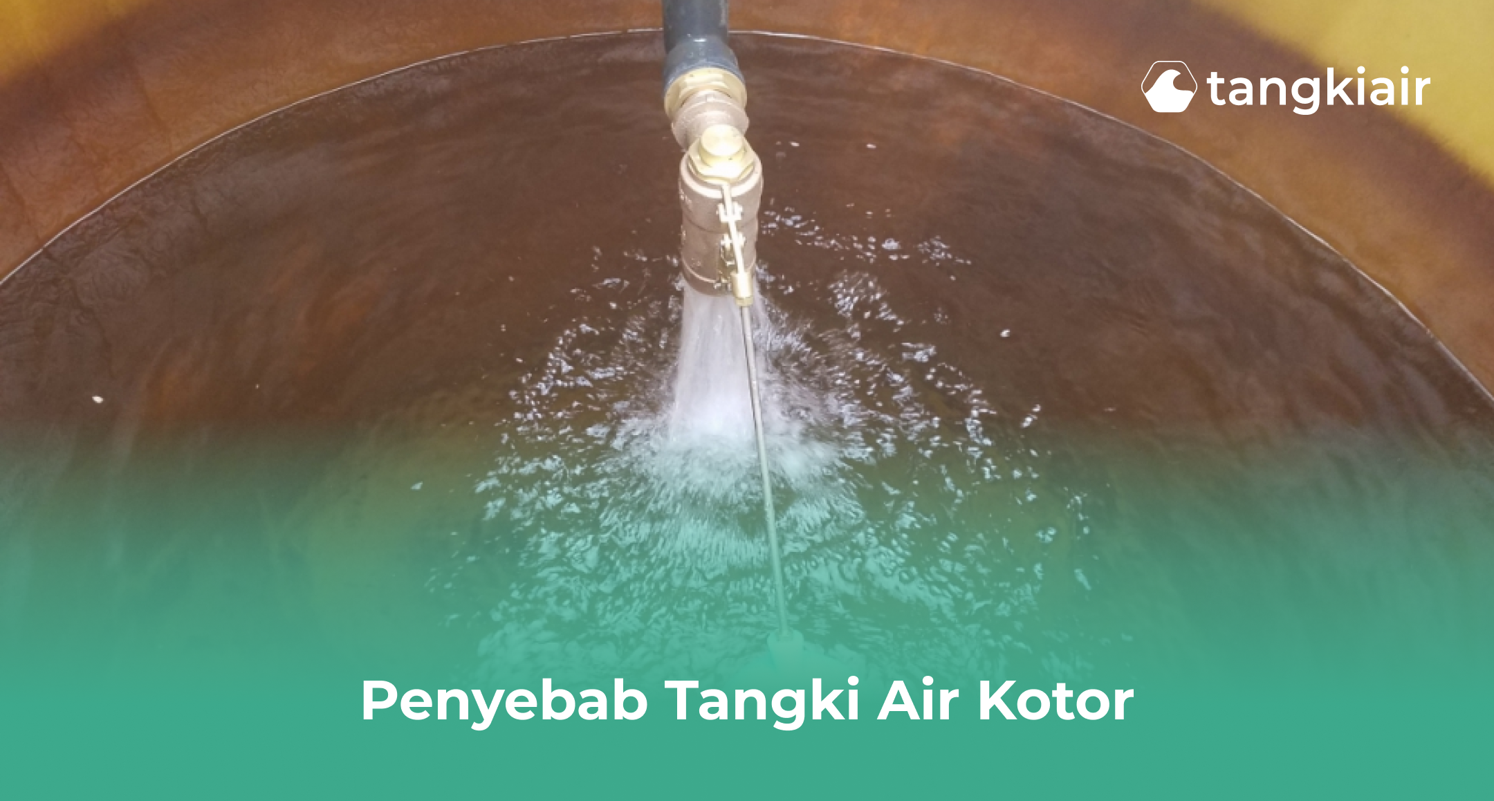 Penyebab Tangki Air Kotor