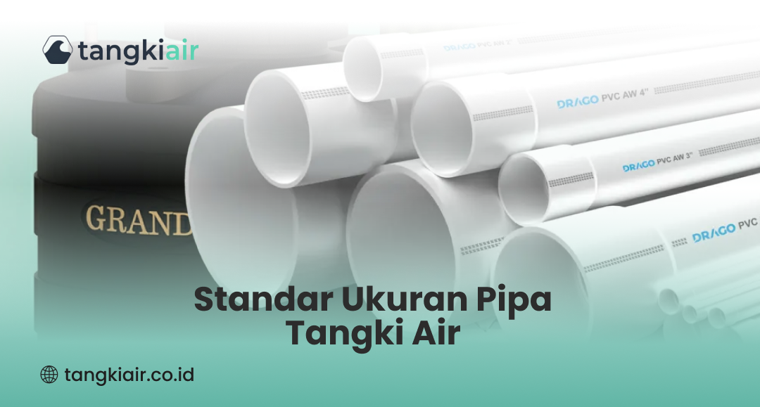 Standar Ukuran Pipa Tangki Air