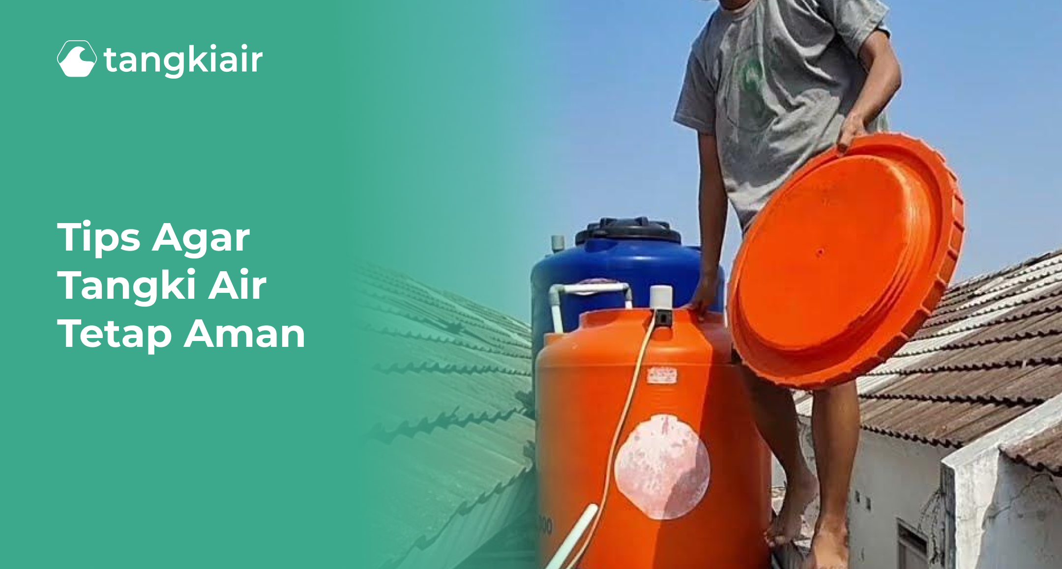 Tips Agar Tangki Air Tetap Aman