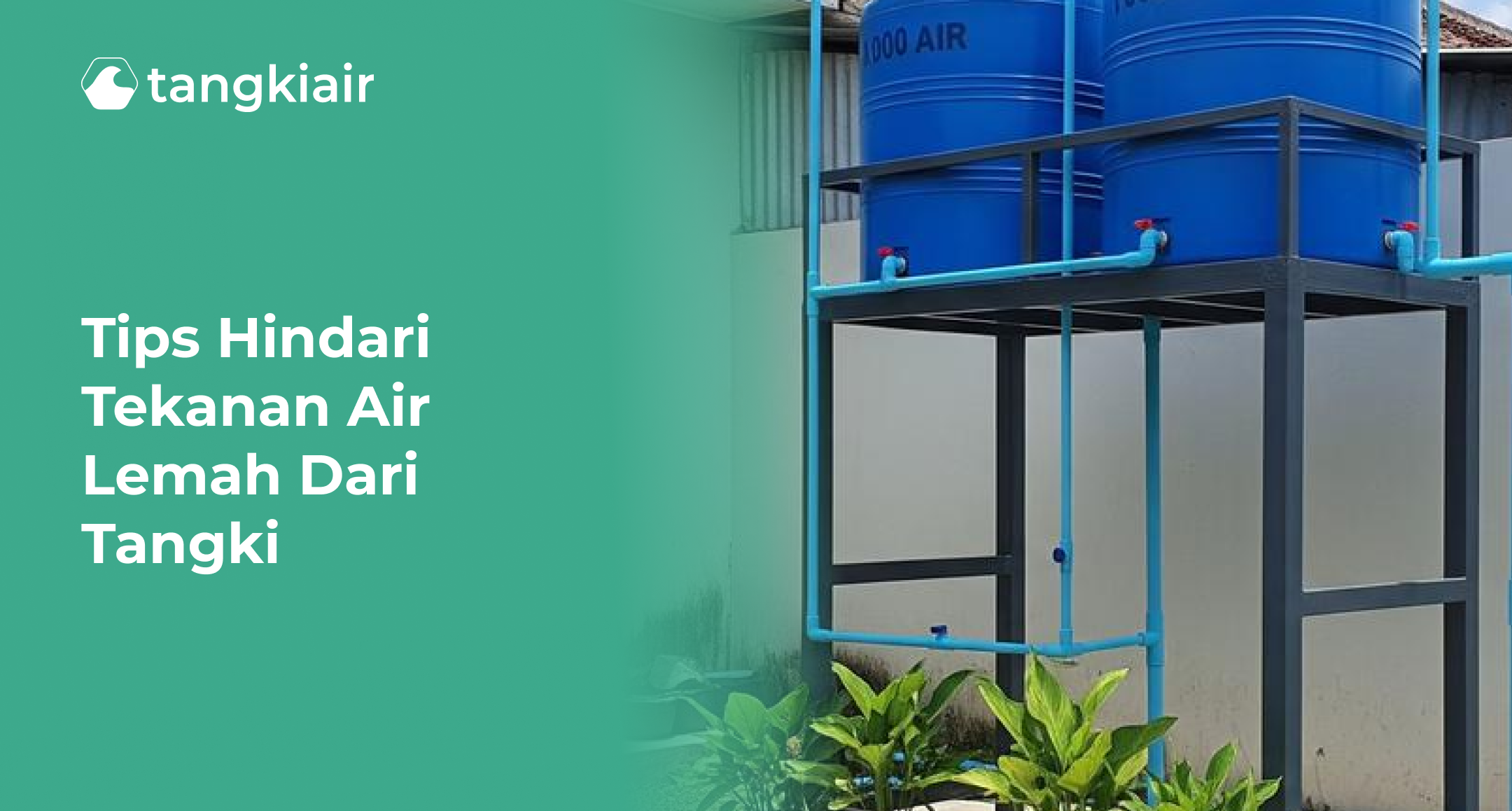Tips Hindari Tekanan Air Lemah dari Tangki