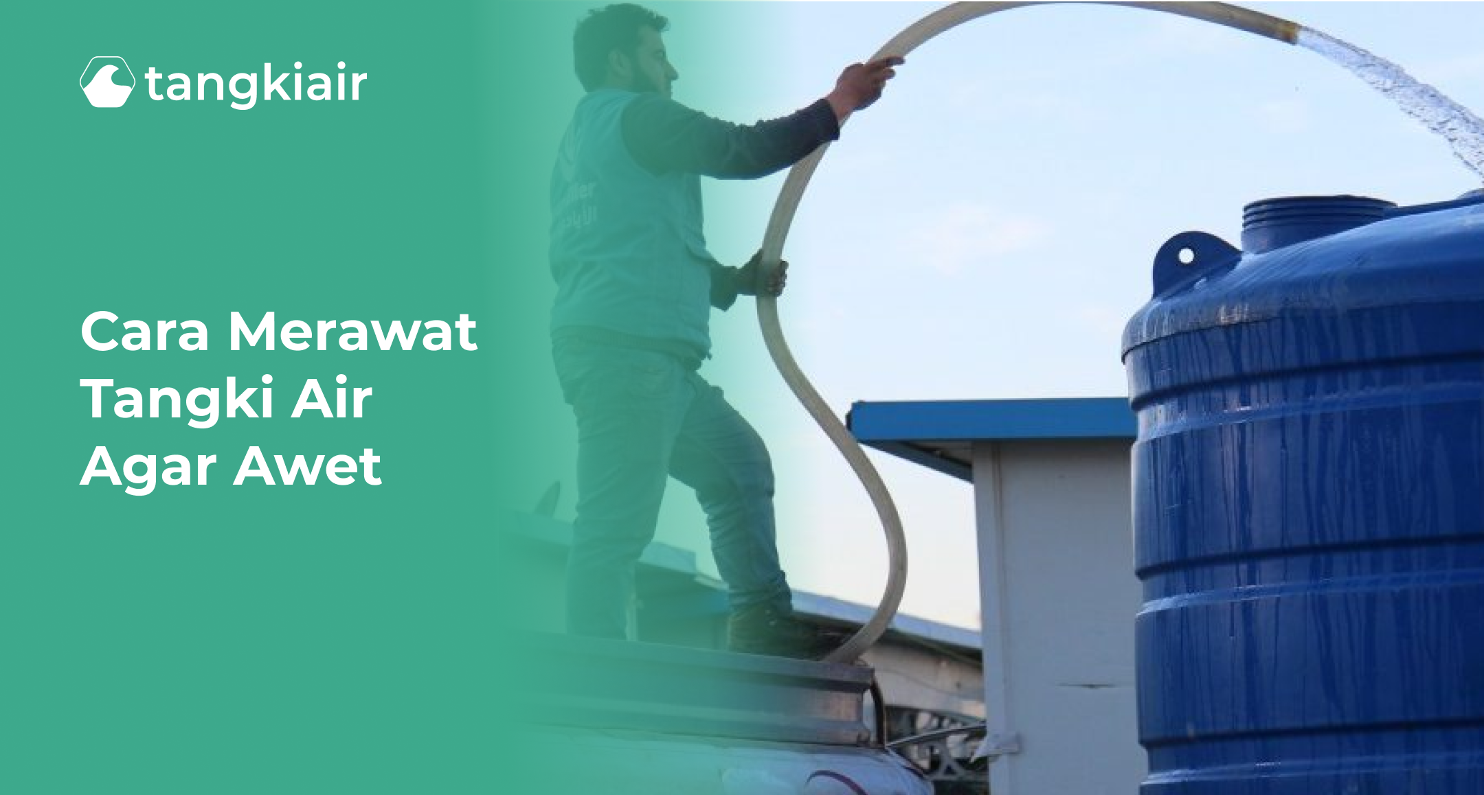 Cara Merawat Tangki Air Agar Awet