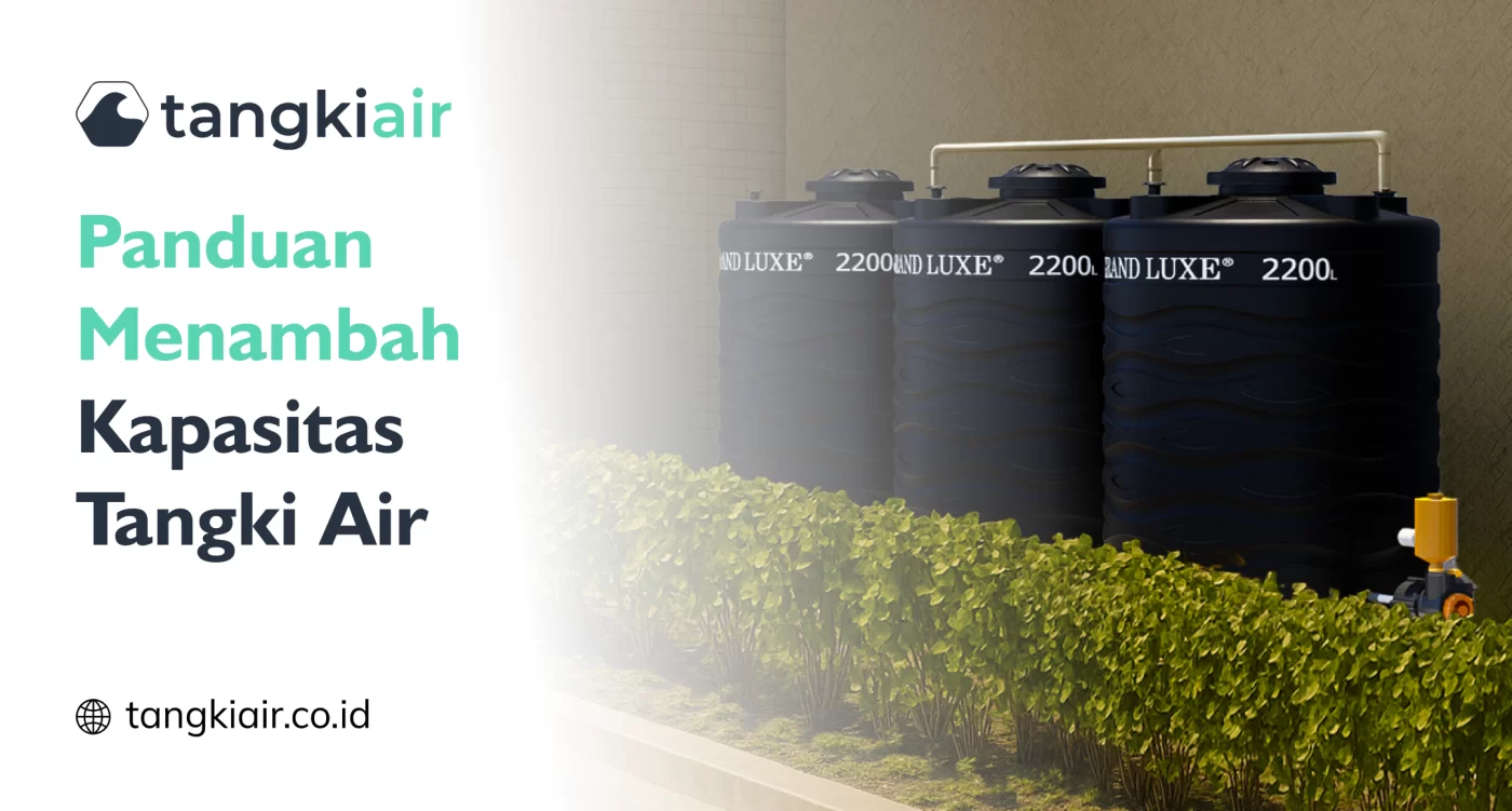 Panduan Menambah Kapasitas Tangki Air