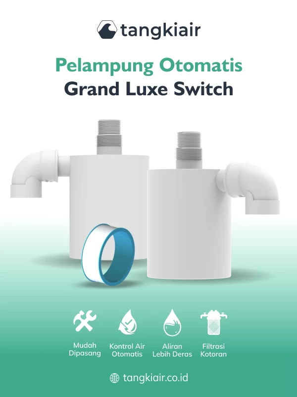 Pelampung Otomatis Grand Luxe Switch untuk Tangki Air Modern