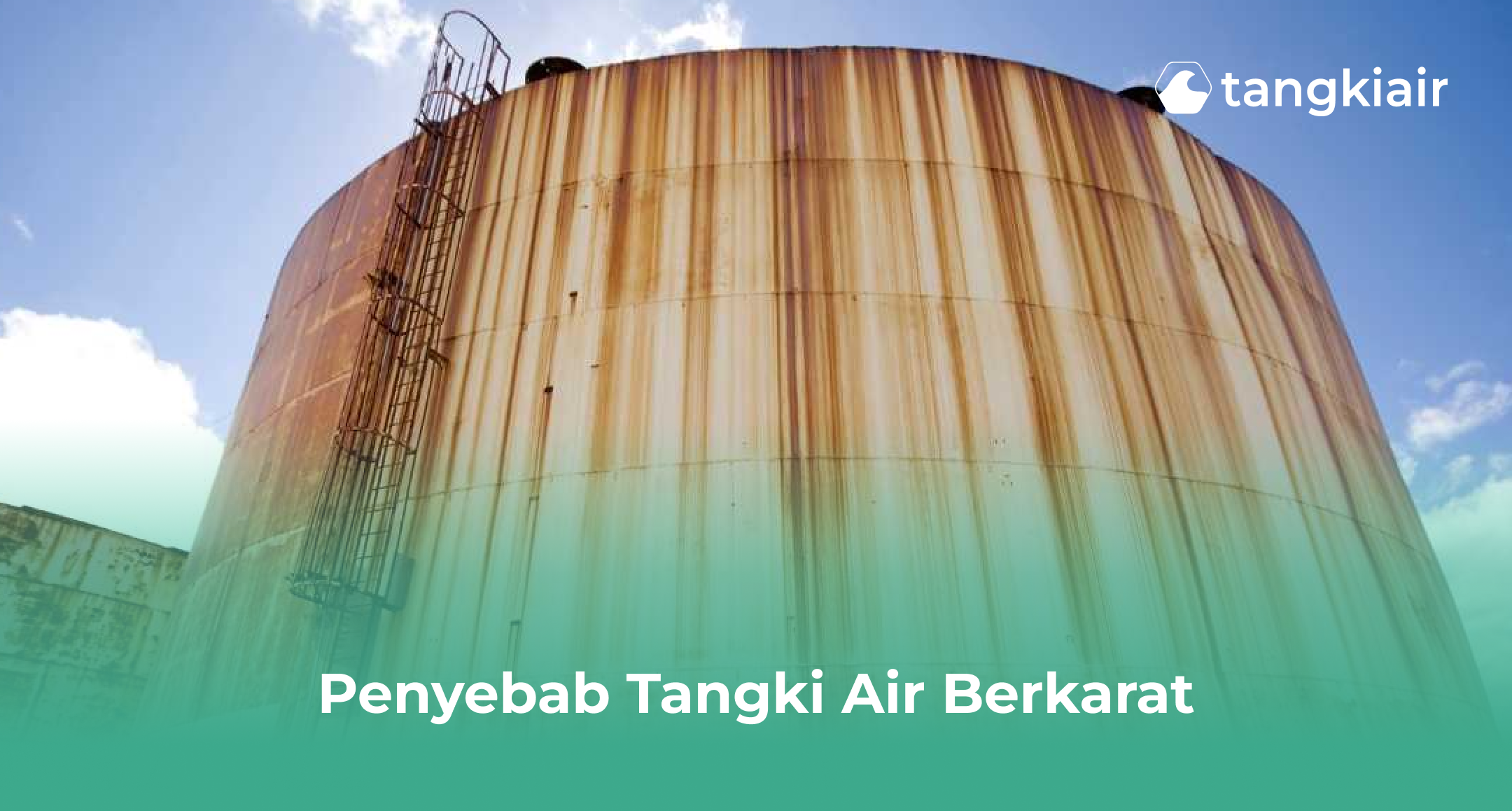 Penyebab Tangki Air Berkarat
