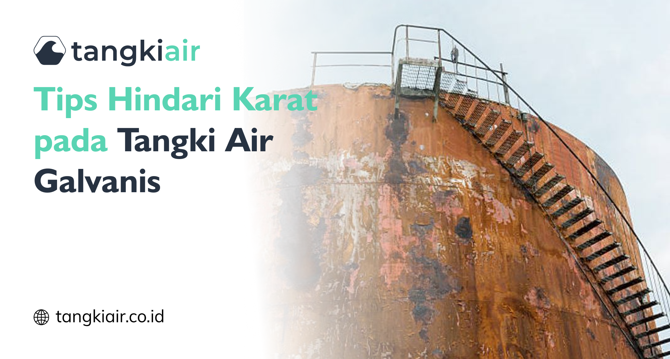 Tips Hindari Karat pada Tangki Air Galvanis