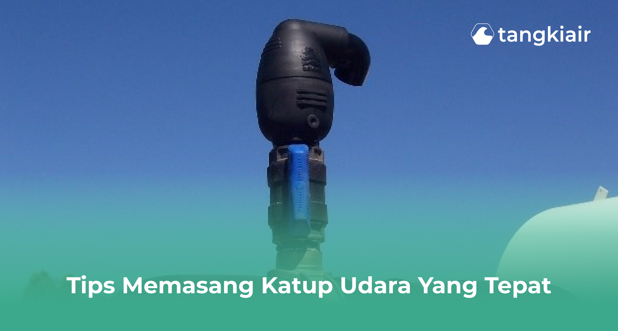 Tips Memasang Katup Udara yang Tepat