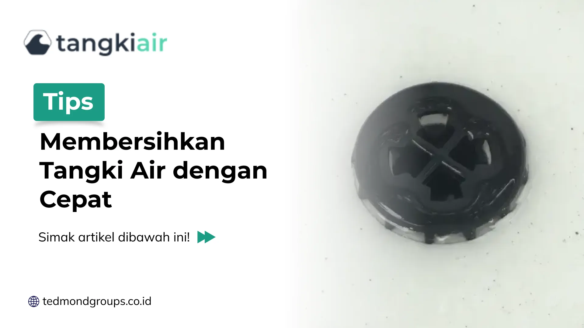 Tips Membersihkan Tangki Air dengan Cepat