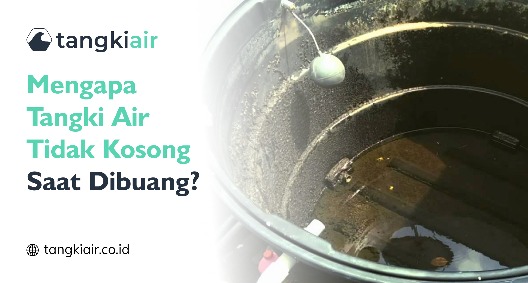 Tangki Air Tidak Kosong Dibuang
