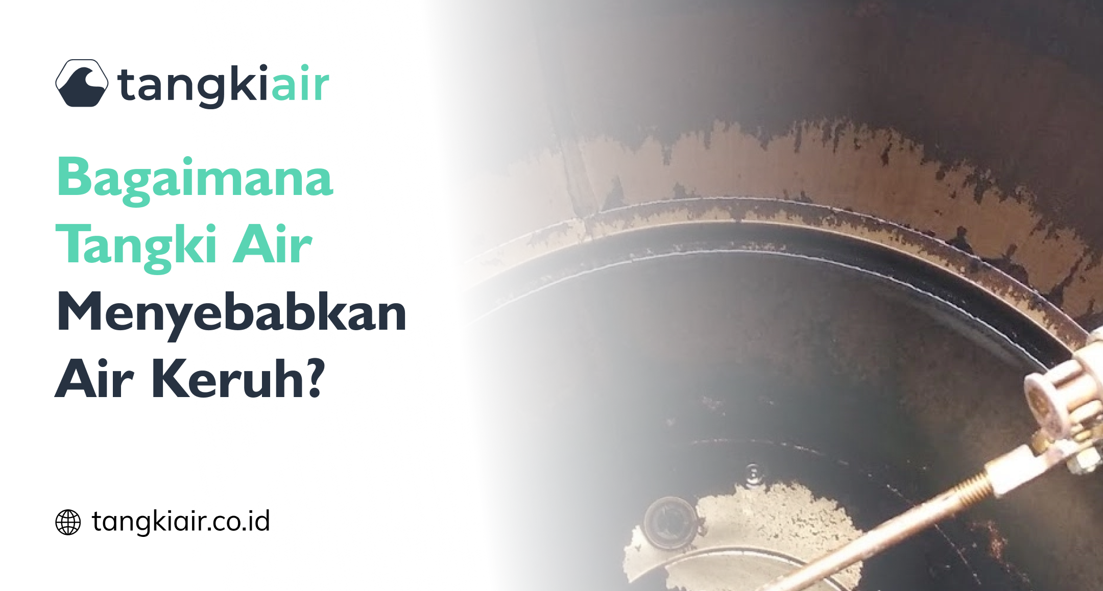 Bagaimana Tangki Air Menyebabkan Air Keruh?