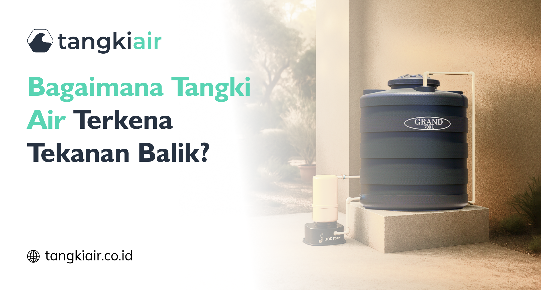 Bagaimana Tangki Air Terkena Tekanan Balik?