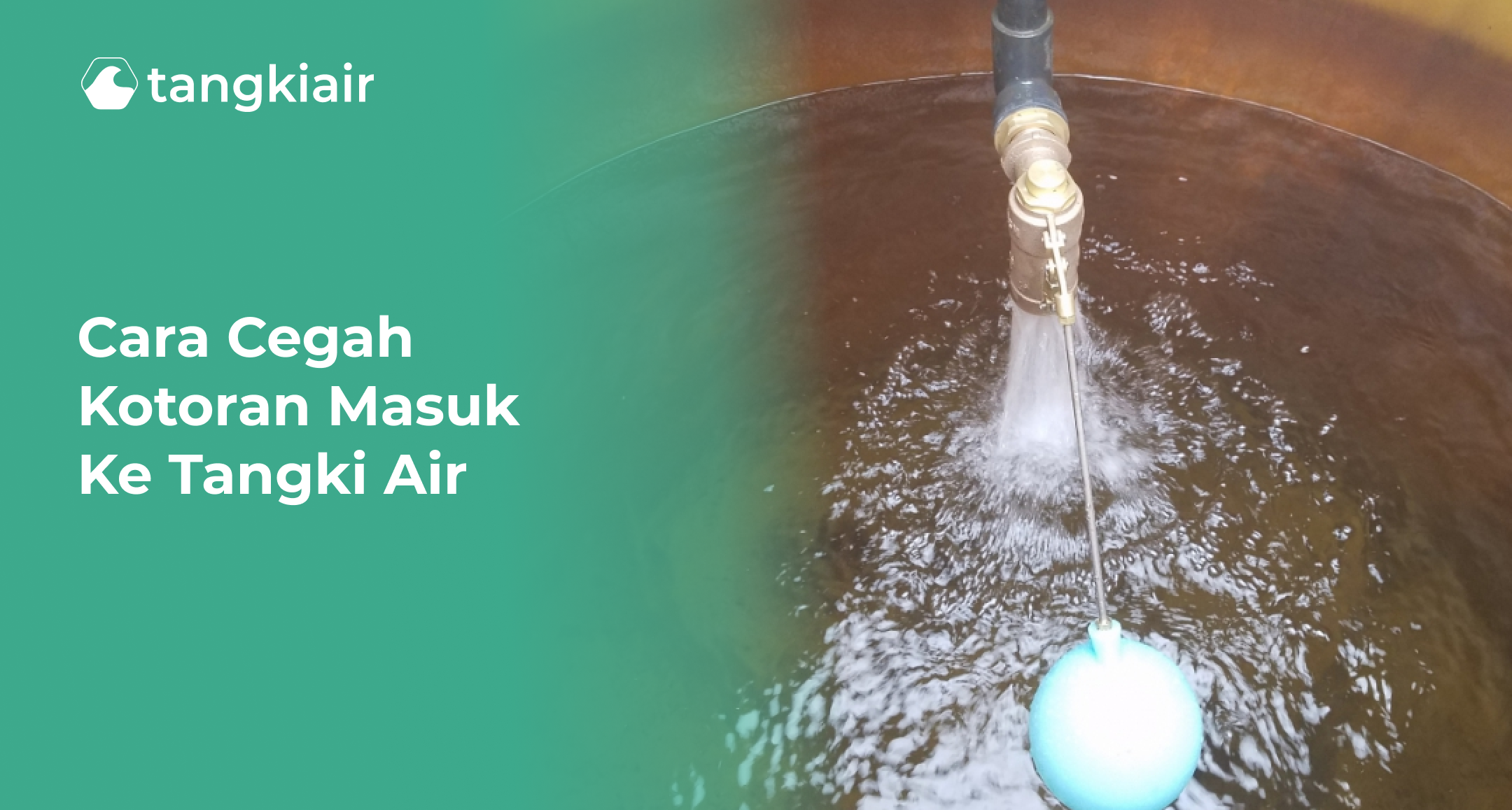 Cara Cegah Kotoran Masuk ke Tangki Air