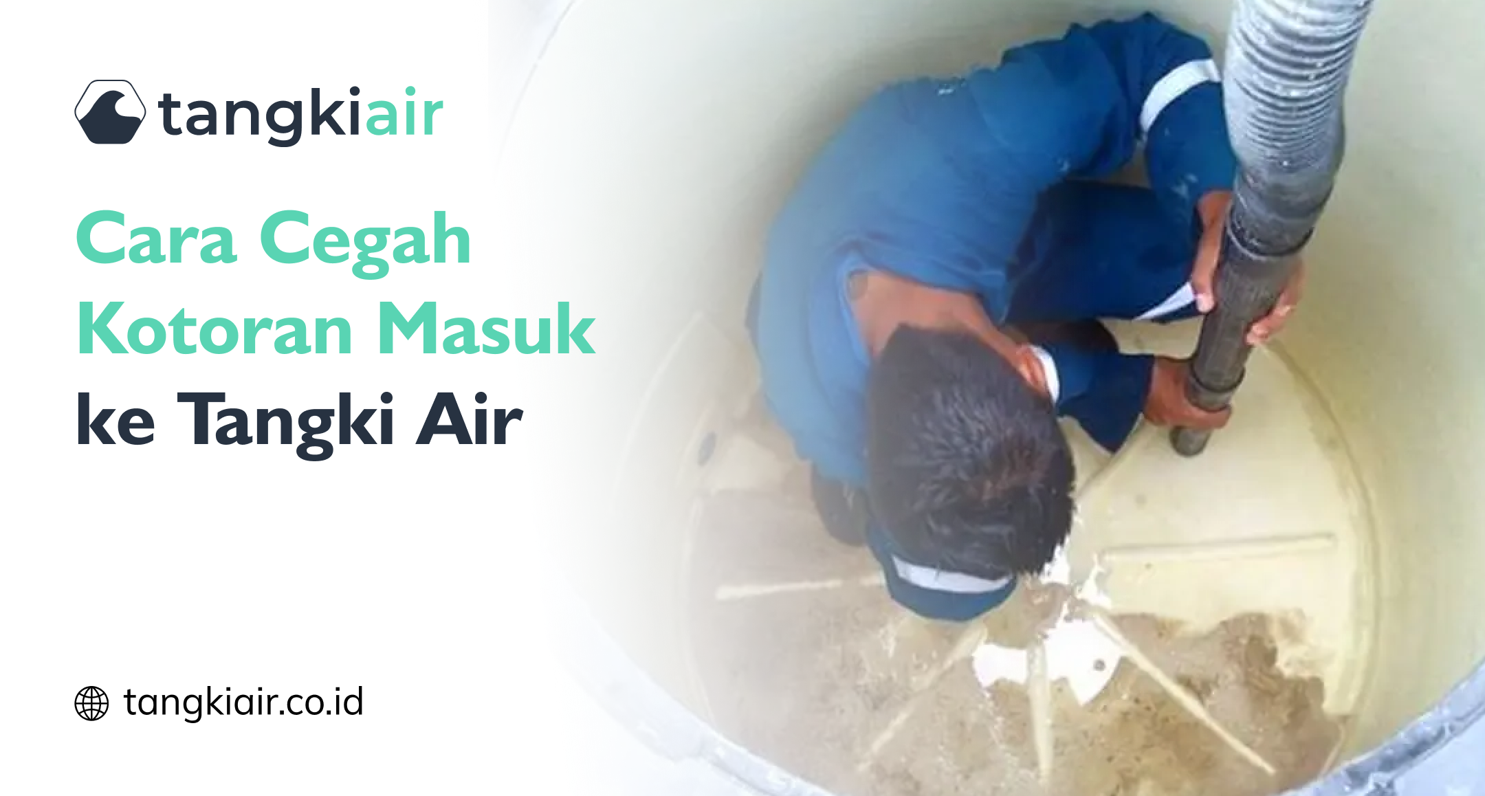 Cara Cegah Kotoran Masuk ke Tangki Air