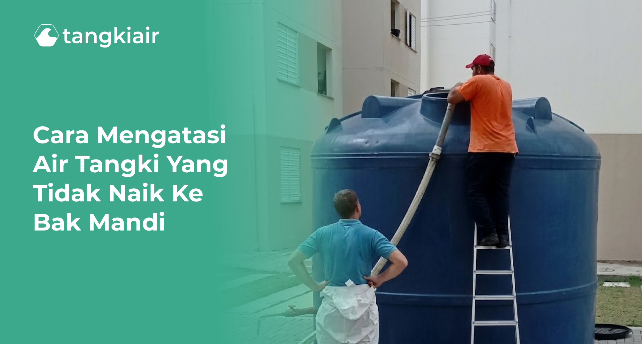 Cara Mengatasi Air Tangki yang Tidak Naik ke Bak Mandi