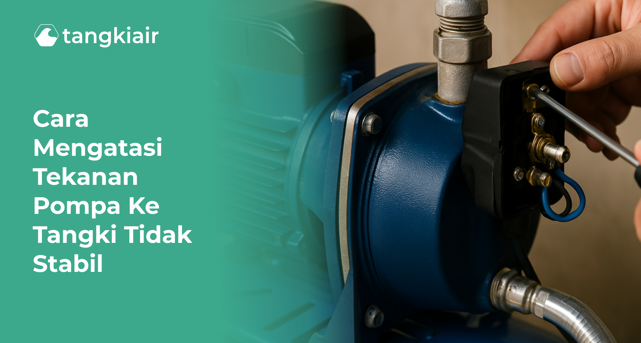 Cara Mengatasi Tekanan Pompa ke Tangki Tidak Stabil