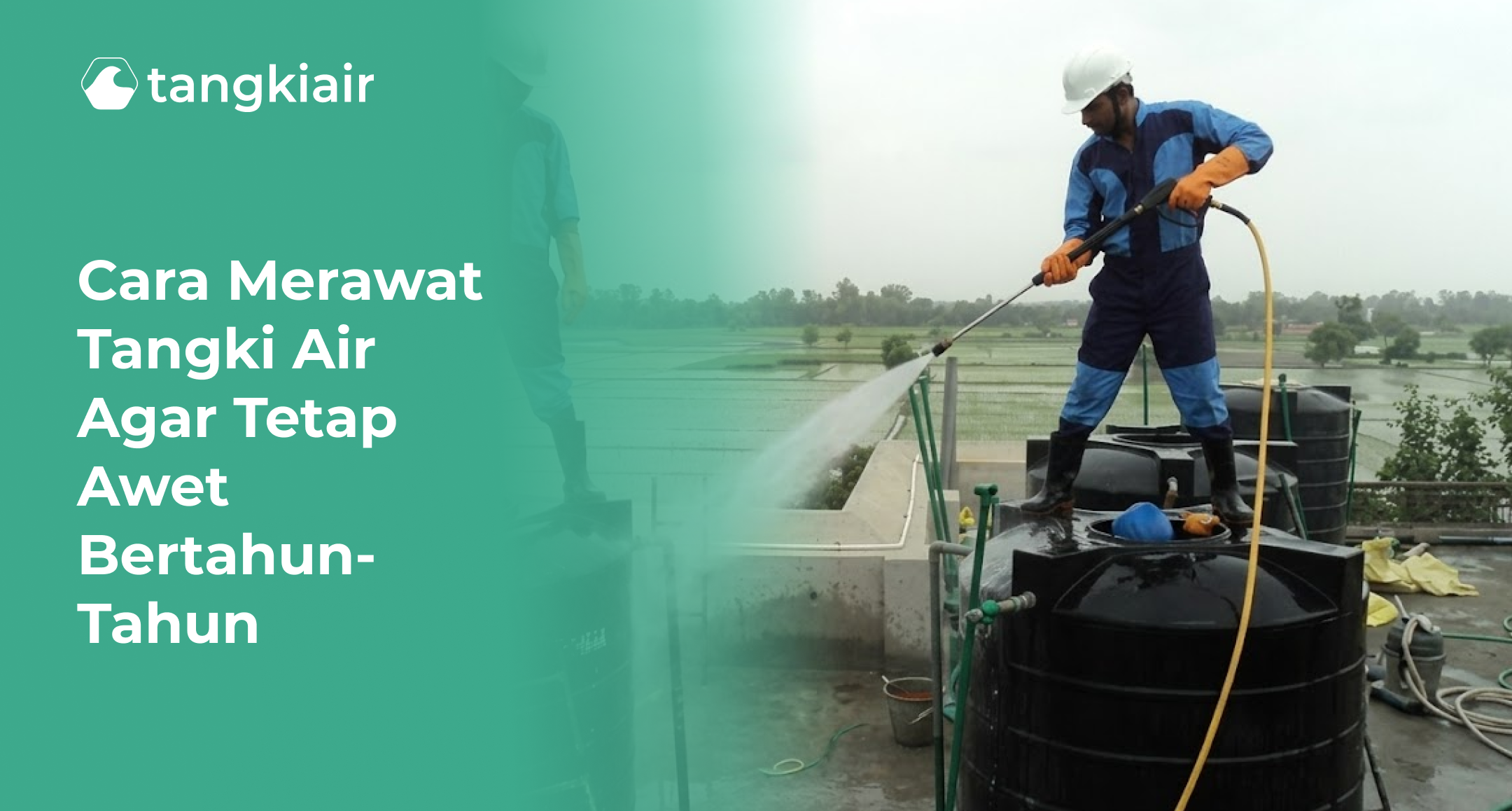 Cara Merawat Tangki Air Agar Tetap Awet Bertahun-tahun