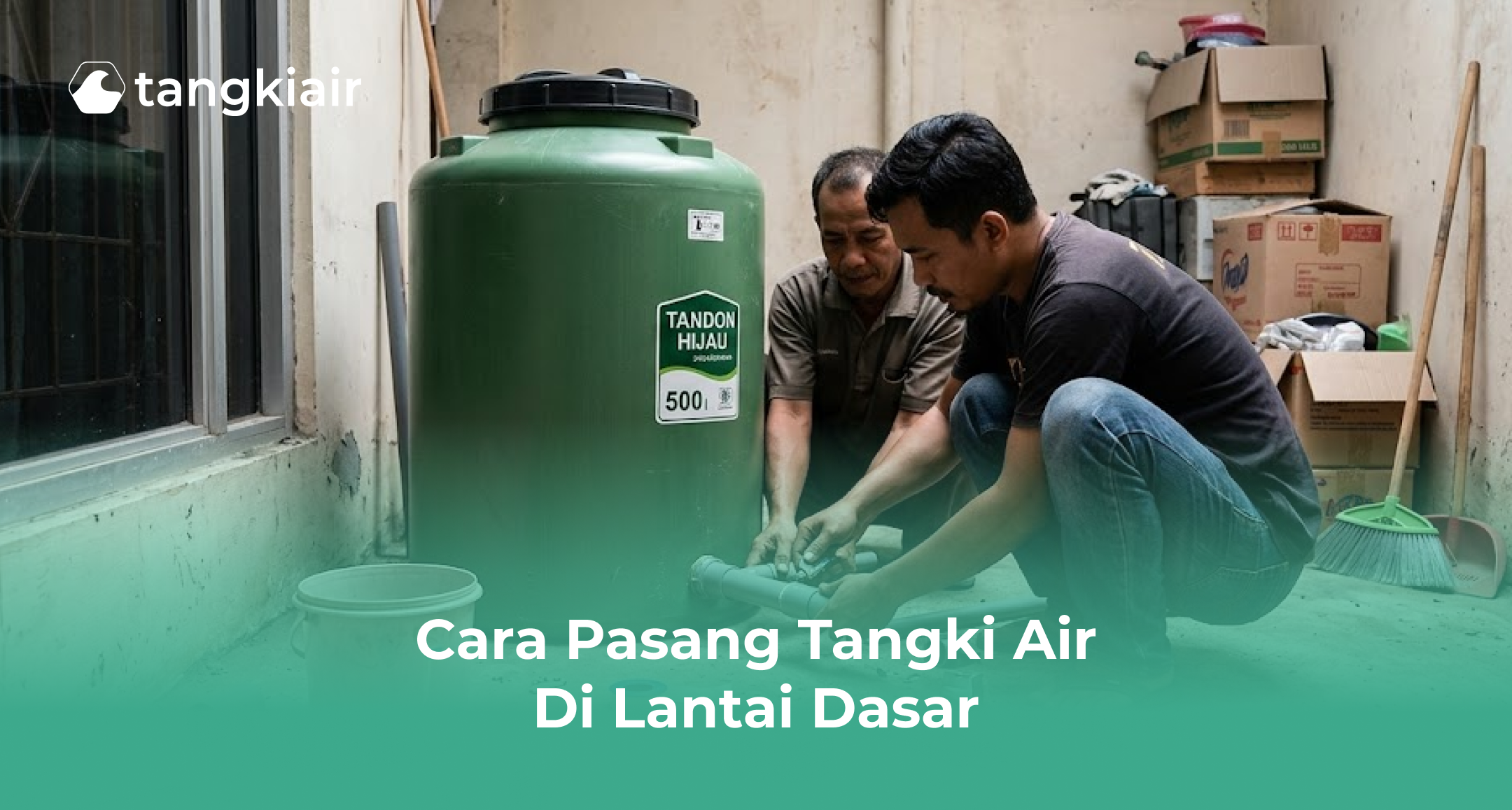 Cara Pasang Tangki Air di Lantai Dasar