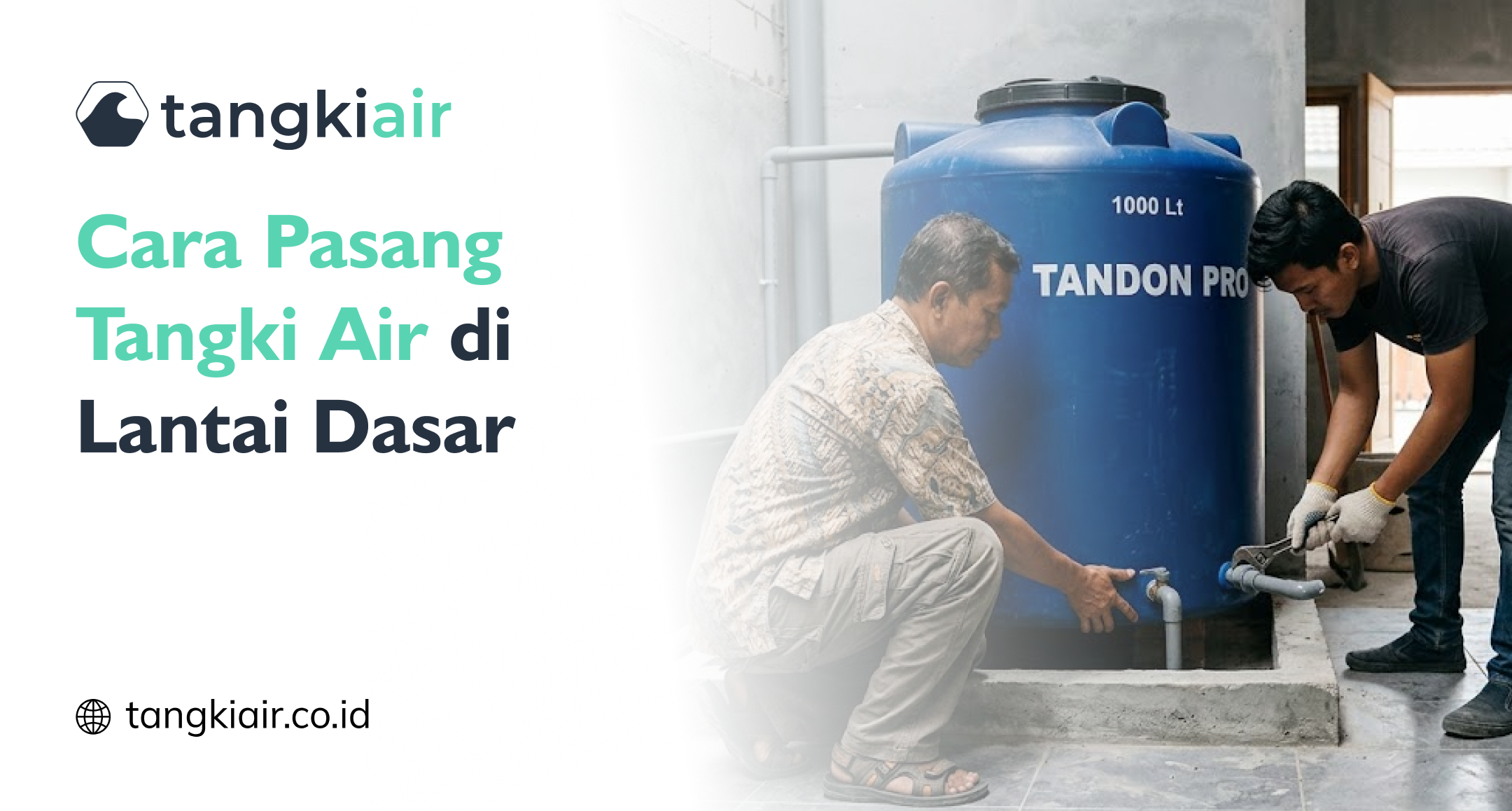 Cara Pasang Tangki Air di Lantai Dasar
