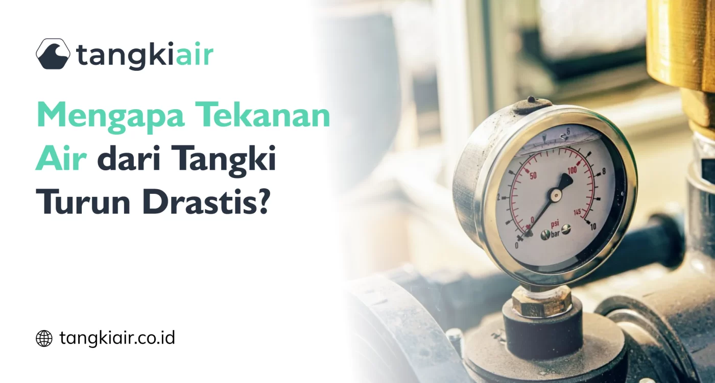Tekanan Air Dari Tangki Turun Drastis