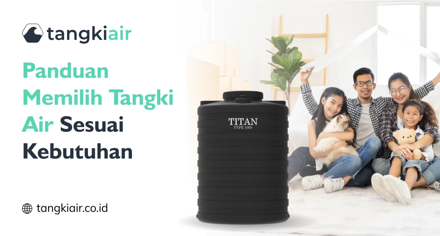 Memilih Tangki Air Sesuai Kebutuhan