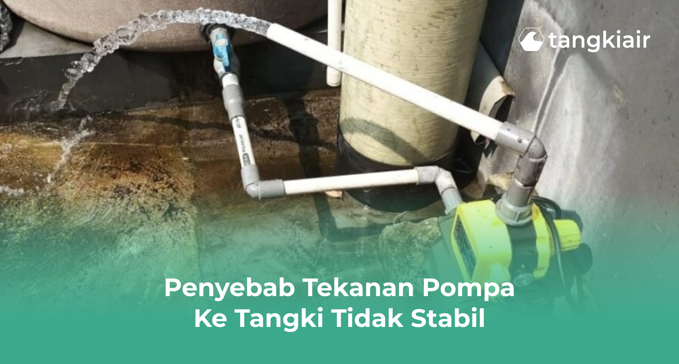 Penyebab Tekanan Pompa ke Tangki Tidak Stabil