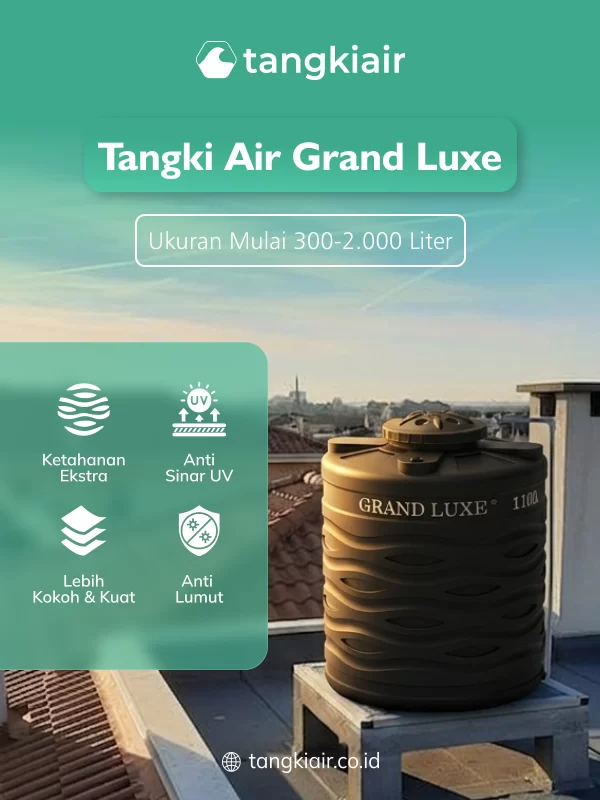Tangki Air Grand Luxe, Pasangan Ideal untuk Sistem Pompa Air
