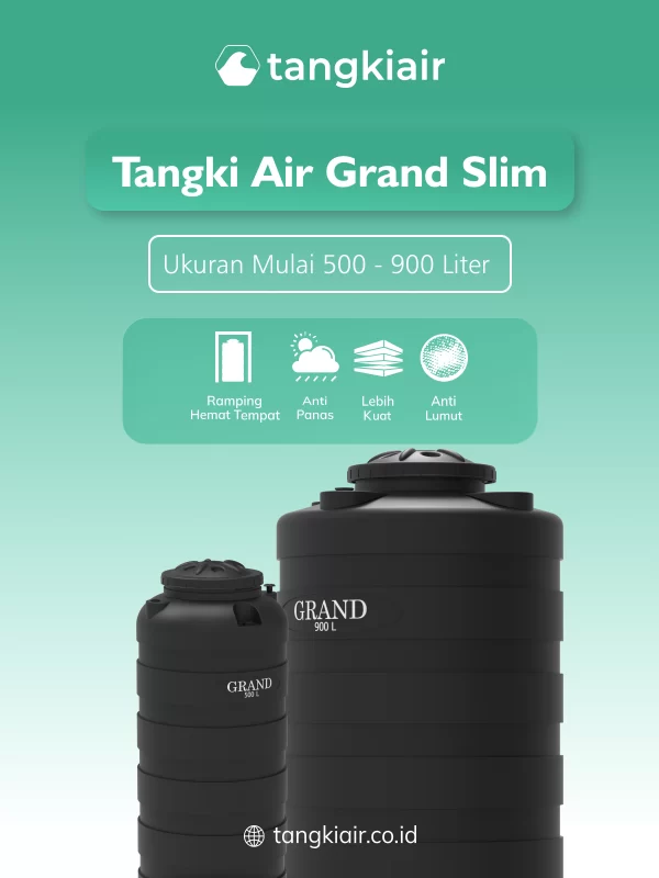 Tangki Air Grand Slim, Solusi Praktis untuk Kebutuhan Air