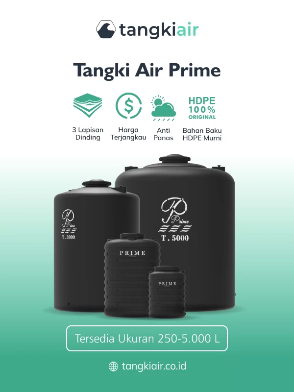 Tangki Air Prime, Solusi Penyimpanan Air yang Andal