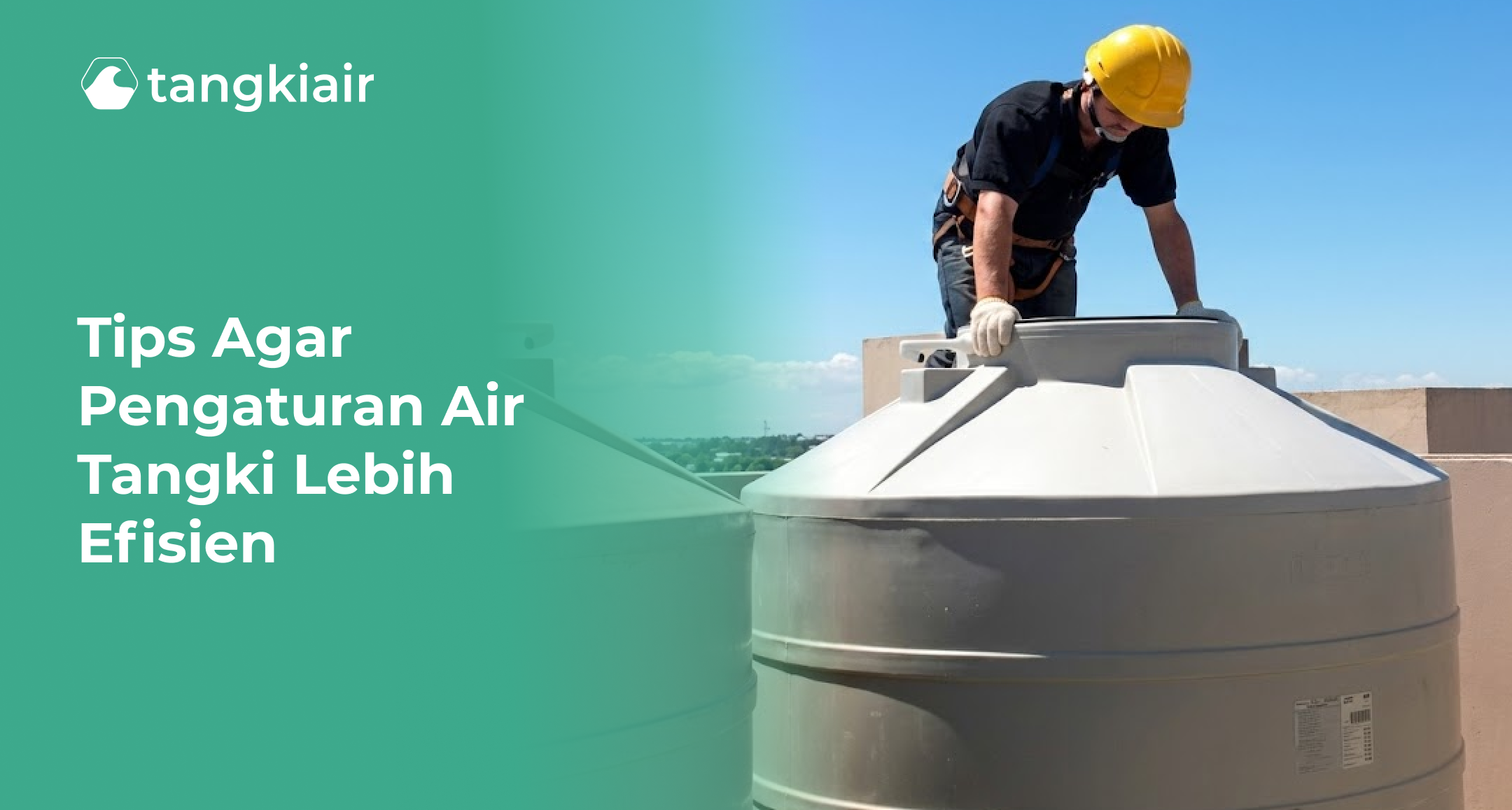 Tips Agar Pengaturan Air Tangki Lebih Efisien