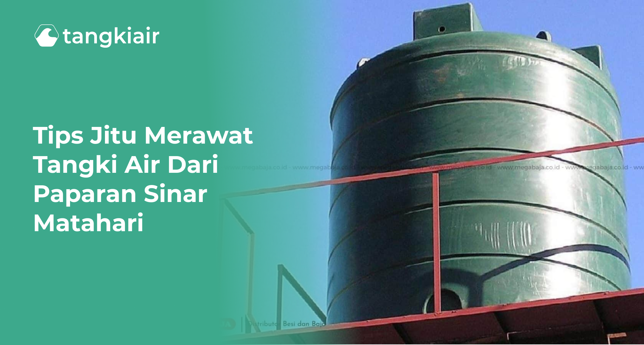 Tips Jitu Merawat Tangki Air dari Paparan Sinar Matahari
