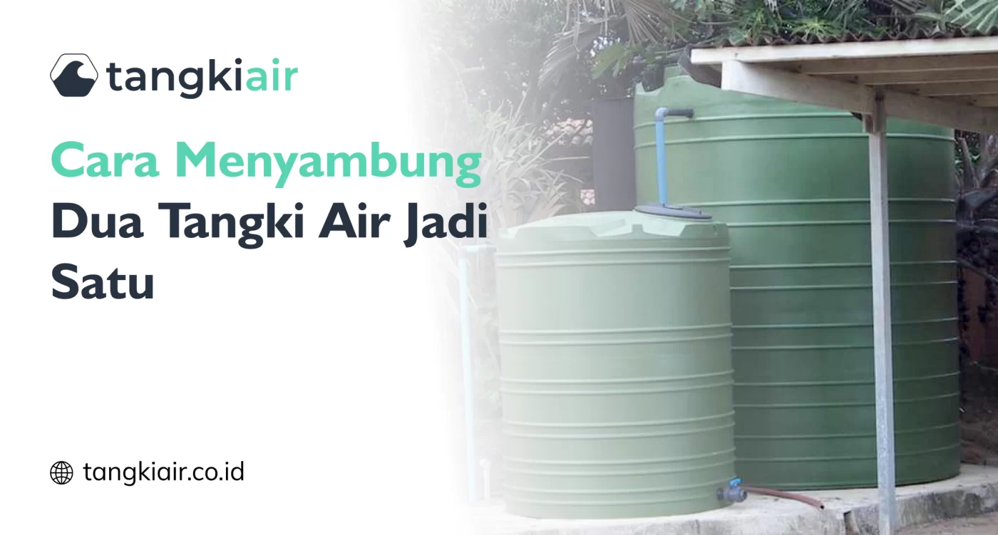 Menyambung Dua Tangki Air
