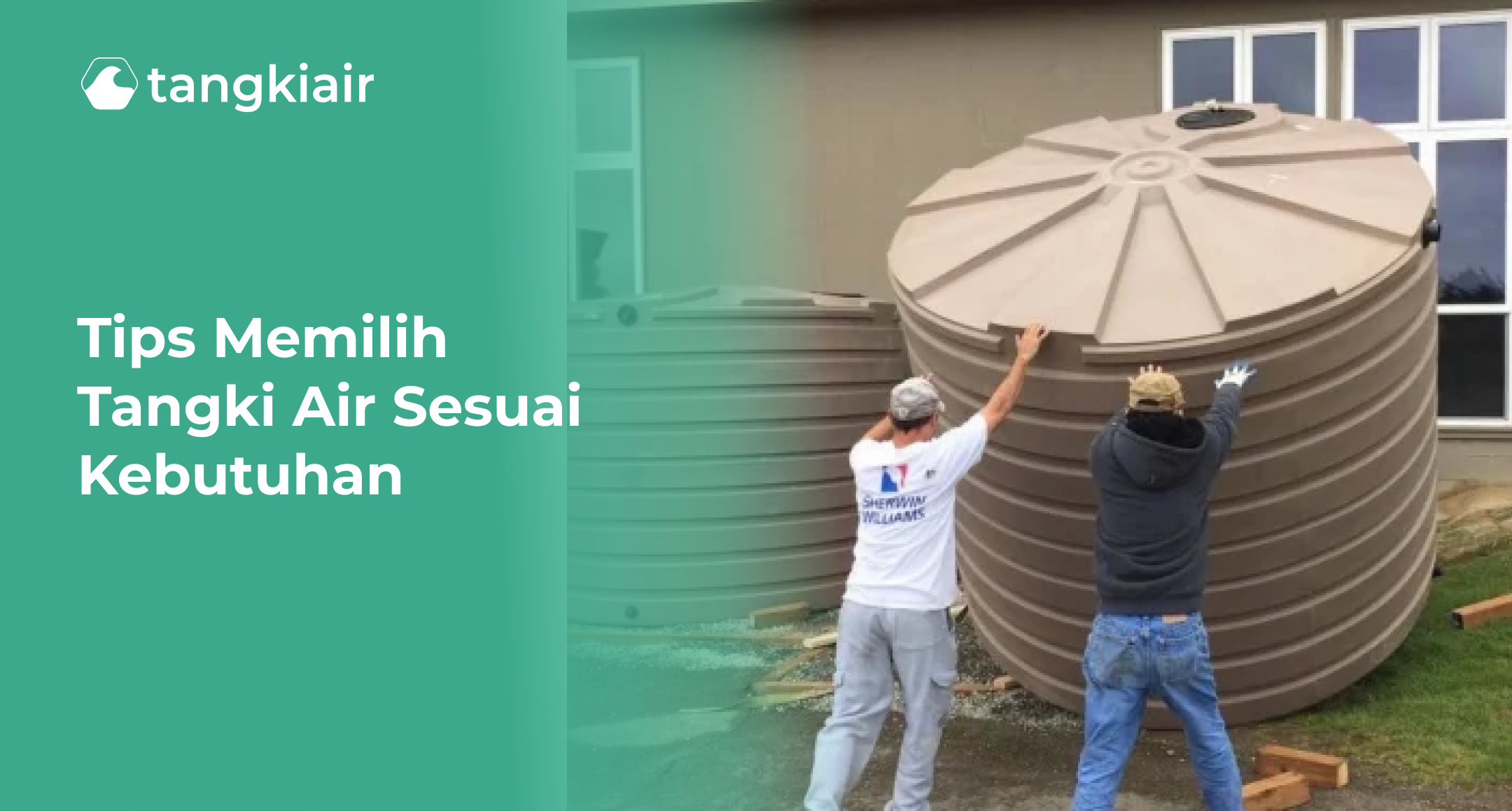 Tips Memilih Tangki Air Sesuai Kebutuhan
