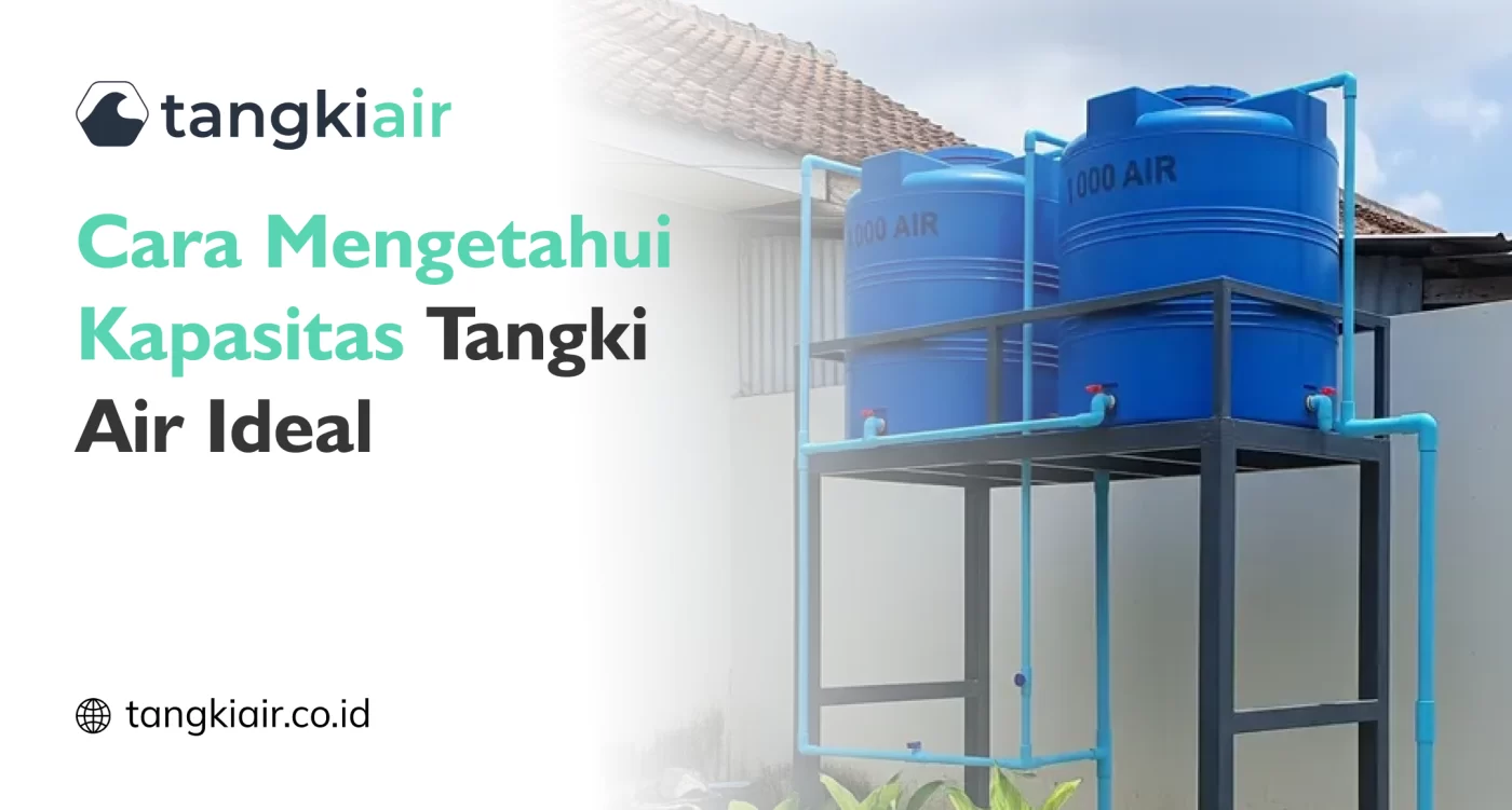 Kapasitas Tangki Air Ideal