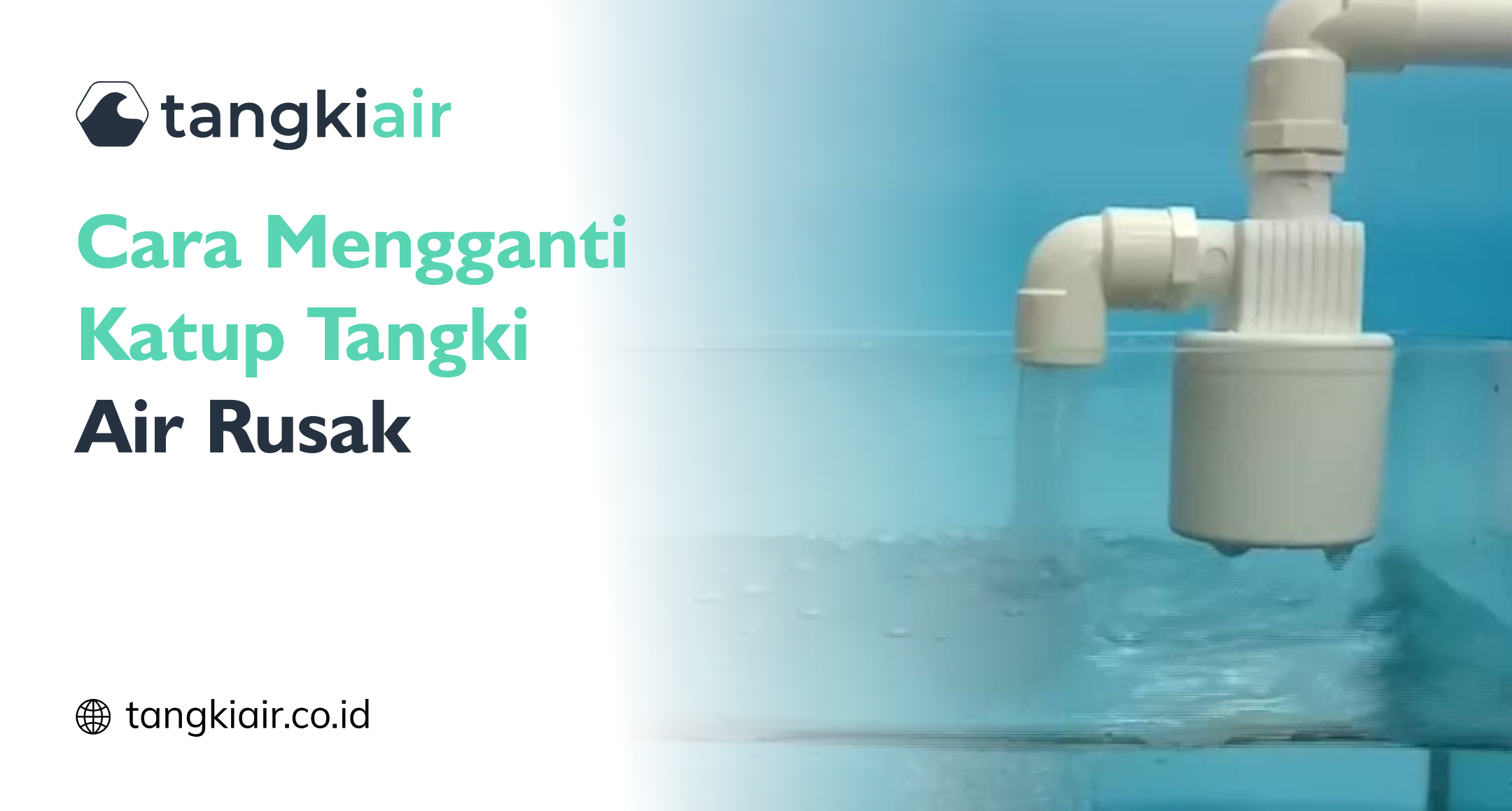 Cara Mengganti Katup Tangki Air Rusak