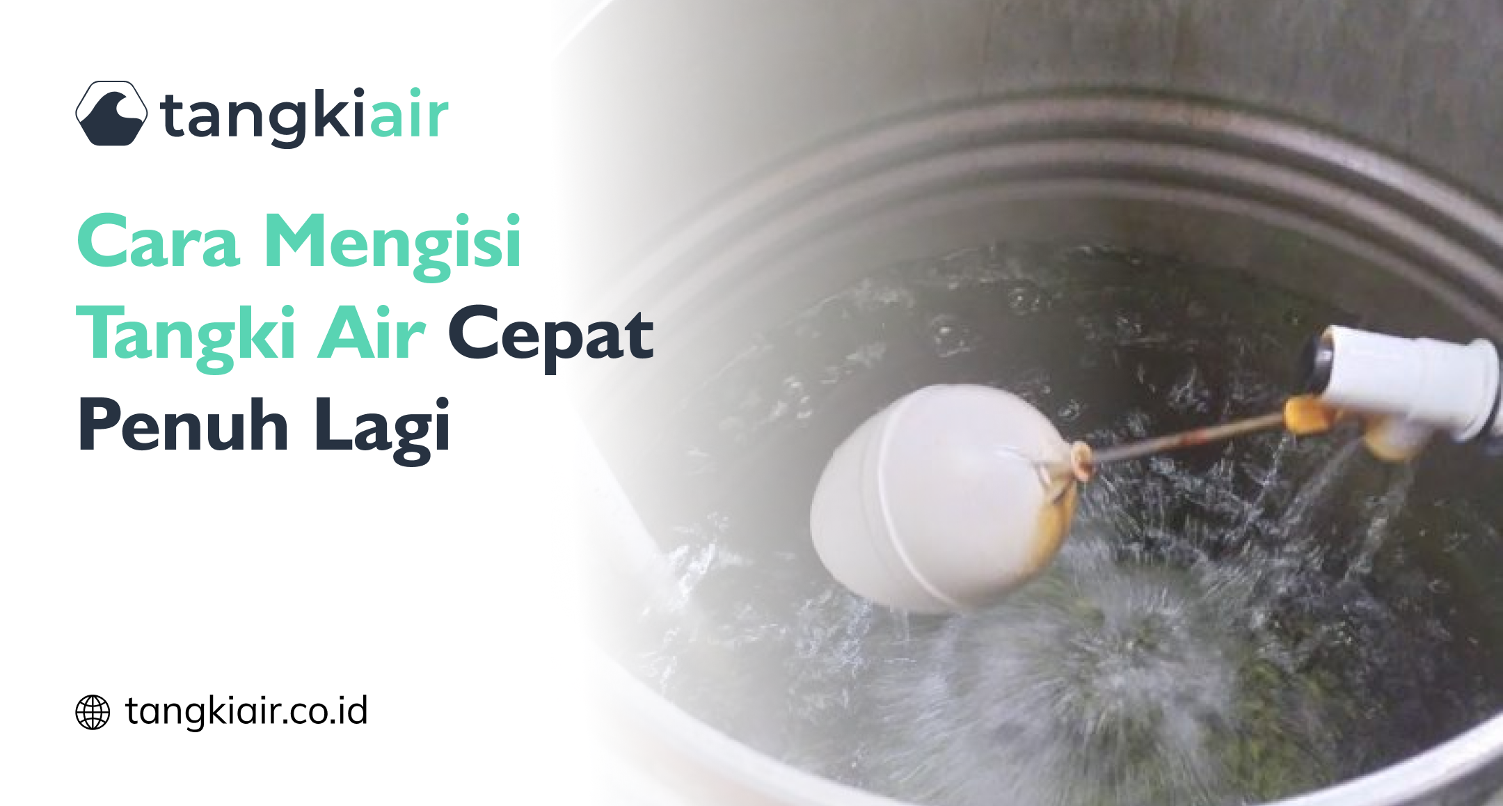 Cara Mengisi Tangki Air Cepat Penuh Lagi