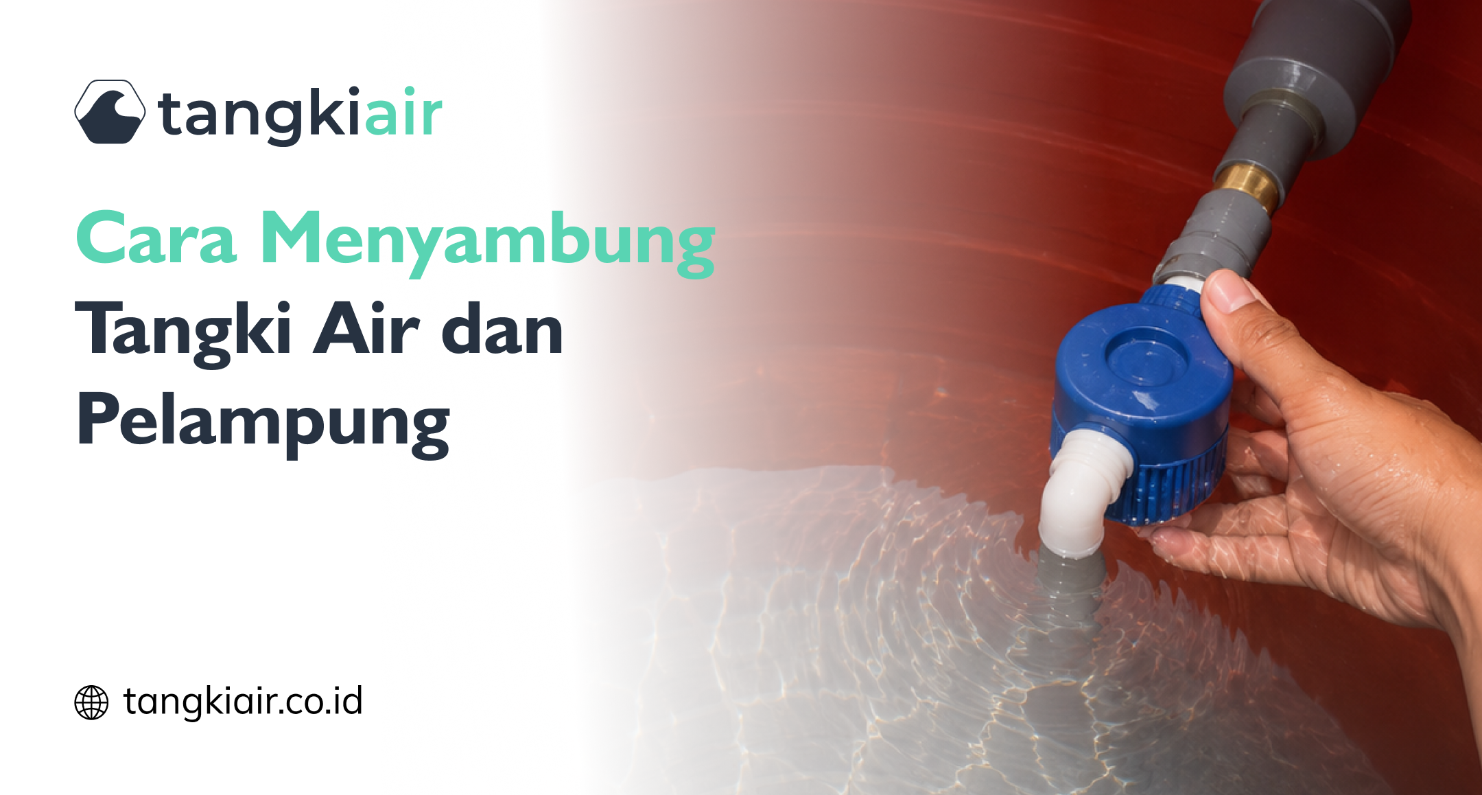 Menyambung Tangki Air Dan Pelampung