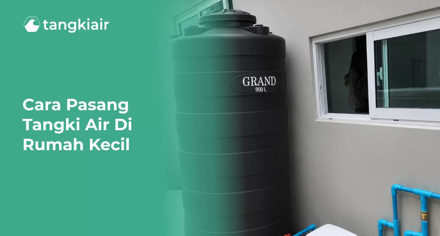 Cara Pasang Tangki Air di Rumah Kecil