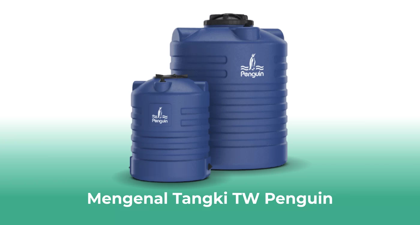 Mengenal Tangki TW Penguin