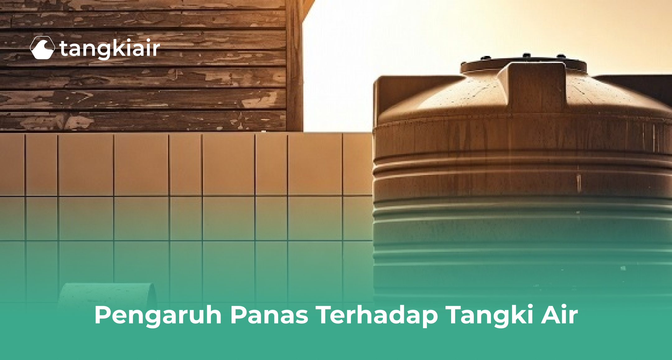 Pengaruh Panas Terhadap Tangki Air