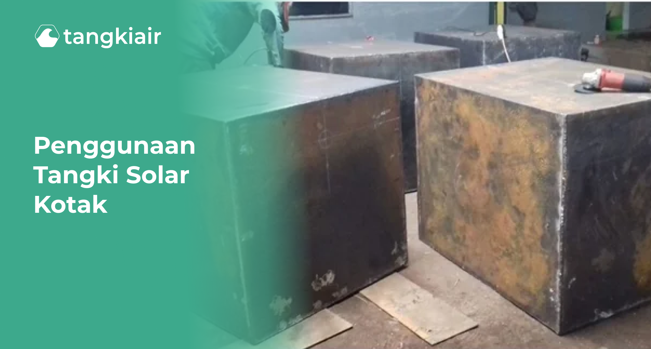 Penggunaan Tangki Solar Kotak