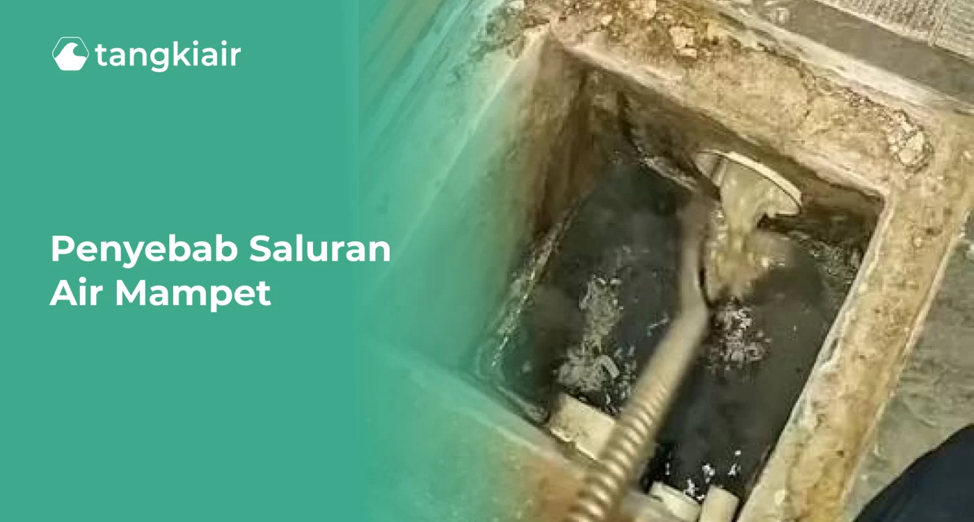 Penyebab Saluran Air Mampet