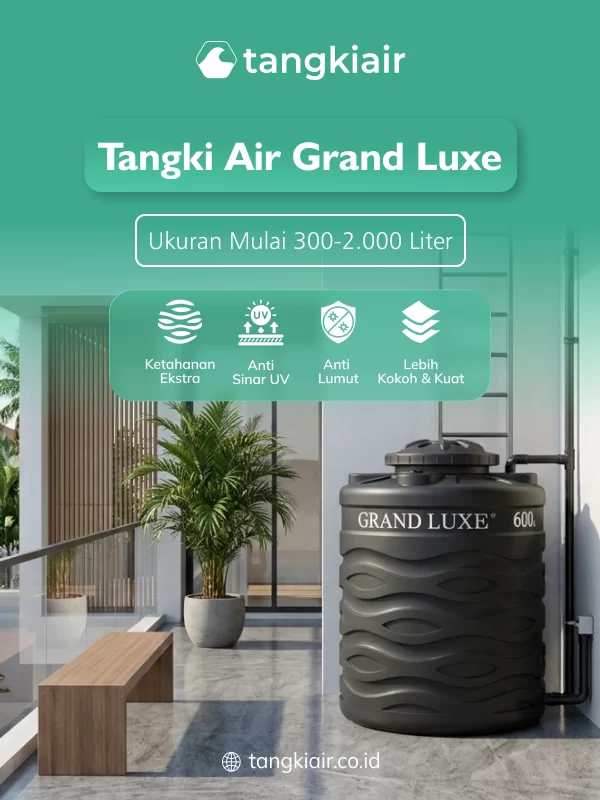 Tangki Air Grand Luxe, Solusi Tepat untuk Rumah Dua Lantai