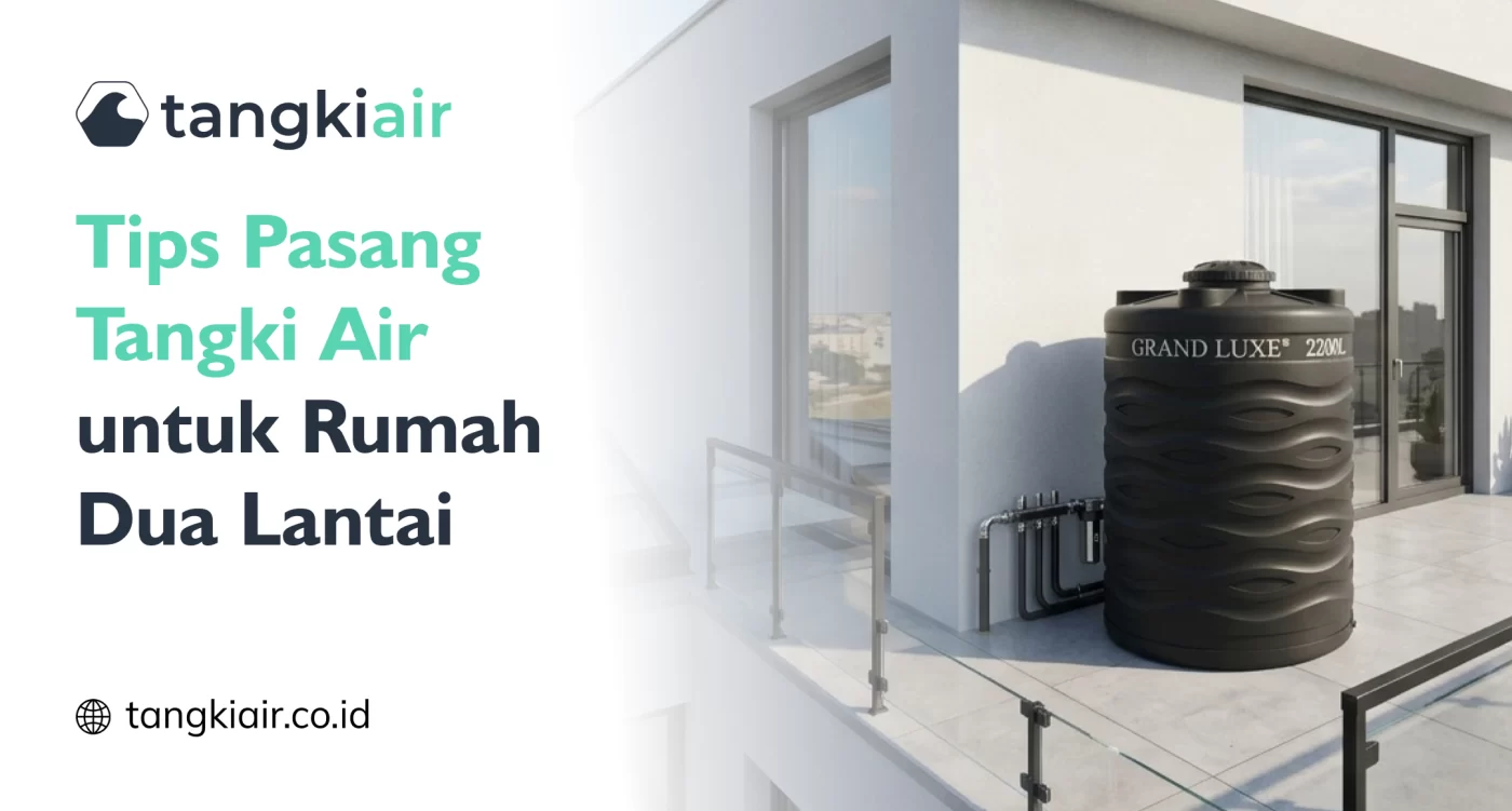 Pasang Tangki Air Rumah Dua Lantai