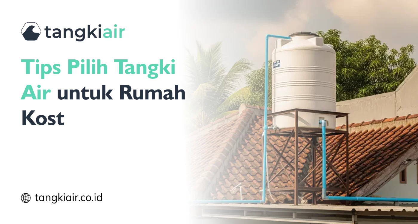 Tangki Air Untuk Rumah Kost