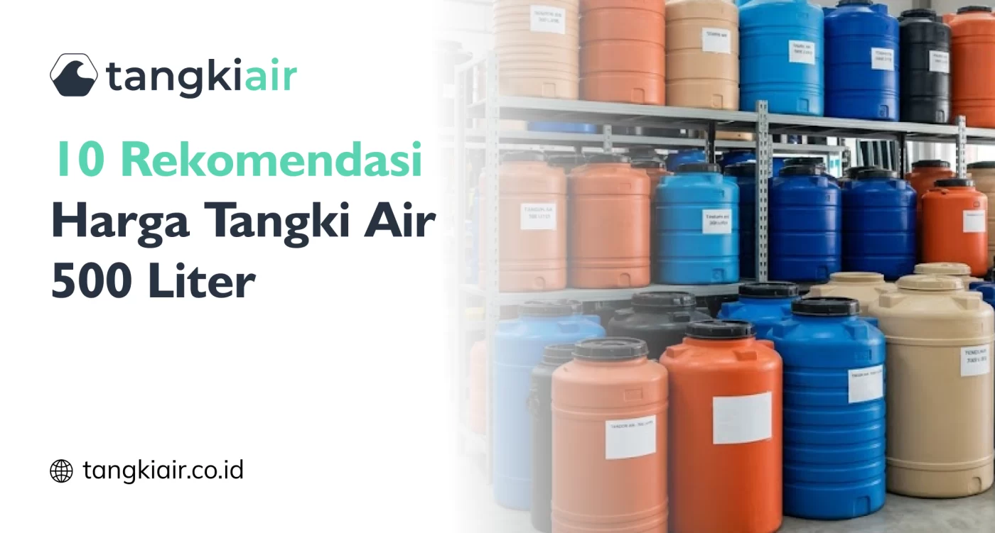 Harga Tangki Air 500 Liter-