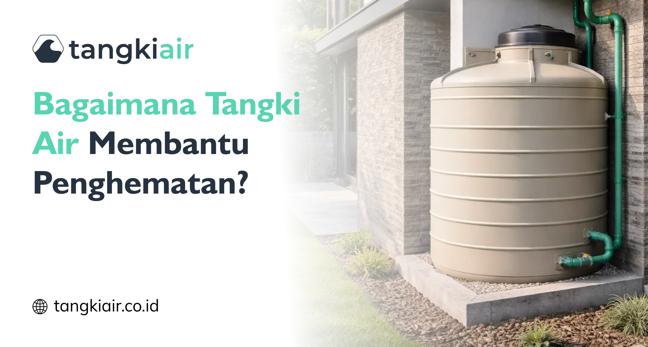 Bagaimana Tangki Air Membantu Penghematan?