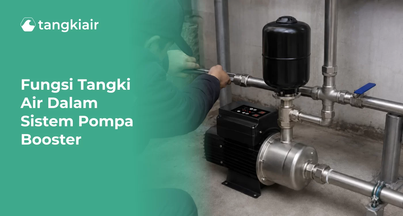 Fungsi Tangki Air dalam Sistem Pompa Booster