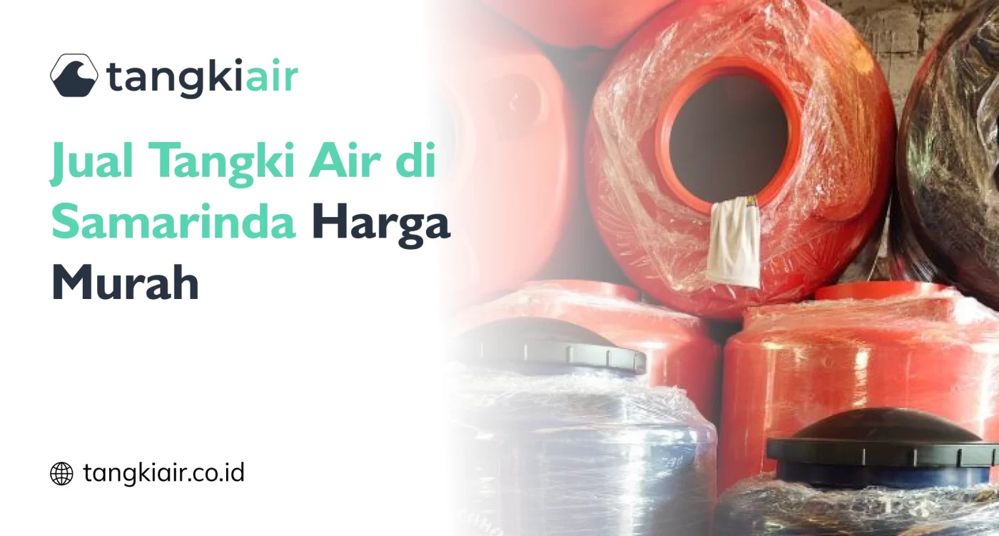 Jual Tangki Air Samarinda Murah